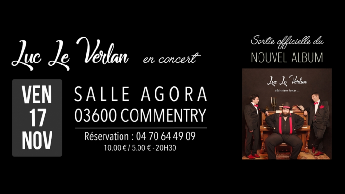 Luc Le Verlan (Concerts et spectacles Agora Commentry)