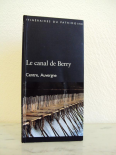 Le Canal de Berry (MUSEE DU CANAL DE BERRY)